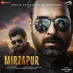 Mirzapur - John Stewart Eduri Song Download