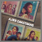 Ajeeb Daastaans - John Stewart Eduri Song Download
